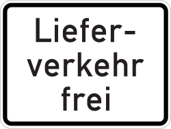 Verkehrszeichen 1026: Lieferverkehr frei
